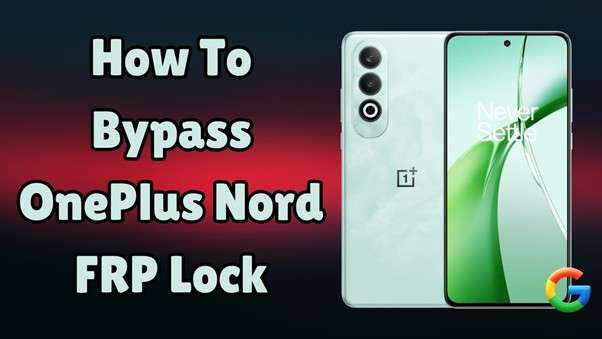 bypass oneplus nord frp